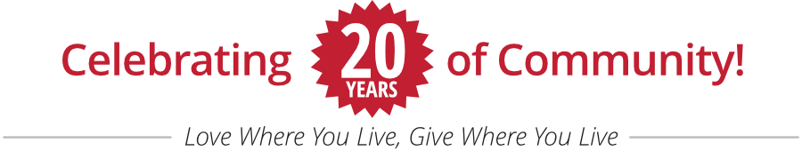 Celebrating Community - Love Where You Live, Give Where You Live